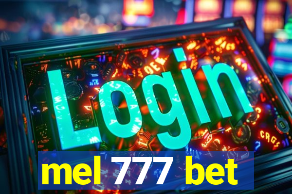 mel 777 bet